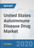 United States Autoimmune Disease Drug Market: Prospects, Trends Analysis, Market Size and Forecasts up to 2025- Product Image
