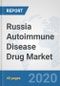 Russia Autoimmune Disease Drug Market: Prospects, Trends Analysis, Market Size and Forecasts up to 2025 - Product Thumbnail Image