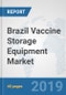 Brazil Vaccine Storage Equipment Market: Prospects, Trends Analysis, Market Size and Forecasts up to 2024 - Product Thumbnail Image