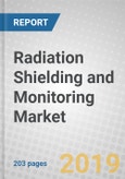 Radiation Shielding and Monitoring: Technologies and Application Markets- Product Image