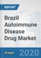 Brazil Autoimmune Disease Drug Market: Prospects, Trends Analysis, Market Size and Forecasts up to 2025 - Product Thumbnail Image