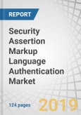 Security Assertion Markup Language (SAML) Authentication Market by Component (Solution and Services), Deployment Mode (On-Premises and Cloud), Organization Size (SMEs and Large Enterprises), Vertical, and Region - Global Forecast to 2024- Product Image