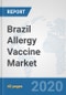 Brazil Allergy Vaccine Market: Prospects, Trends Analysis, Market Size and Forecasts up to 2025 - Product Thumbnail Image