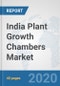 India Plant Growth Chambers Market: Prospects, Trends Analysis, Market Size and Forecasts up to 2025 - Product Thumbnail Image