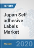 Japan Self-adhesive Labels Market: Prospects, Trends Analysis, Market Size and Forecasts up to 2025- Product Image