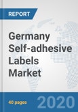 Germany Self-adhesive Labels Market: Prospects, Trends Analysis, Market Size and Forecasts up to 2025- Product Image