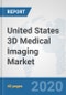 United States 3D Medical Imaging Market: Prospects, Trends Analysis, Market Size and Forecasts up to 2025 - Product Thumbnail Image