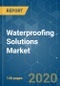 Waterproofing Solutions Market - Growth, Trends, and Forecast (2020 - 2025) - Product Thumbnail Image
