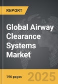 Airway Clearance Systems - Global Strategic Business Report- Product Image