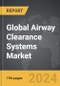 Airway Clearance Systems: Global Strategic Business Report - Product Image