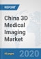 China 3D Medical Imaging Market: Prospects, Trends Analysis, Market Size and Forecasts up to 2025 - Product Thumbnail Image