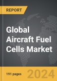 Aircraft Fuel Cells - Global Strategic Business Report- Product Image