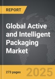 Active and Intelligent Packaging - Global Strategic Business Report- Product Image