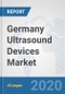 Germany Ultrasound Devices Market: Prospects, Trends Analysis, Market Size and Forecasts up to 2025 - Product Thumbnail Image