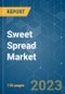 Sweet Spread Market - Growth, Trends, COVID-19 Impact, and Forecasts (2022 - 2027) - Product Image