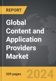 Content and Application Providers - Global Strategic Business Report- Product Image