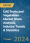 UAE Fruits and Vegetables - Market Share Analysis, Industry Trends & Statistics, Growth Forecasts 2019 - 2029 - Product Image