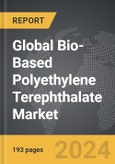Bio-Based Polyethylene Terephthalate (PET) - Global Strategic Business Report- Product Image