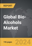 Bio-Alcohols - Global Strategic Business Report- Product Image