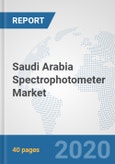 Saudi Arabia Spectrophotometer Market: Prospects, Trends Analysis, Market Size and Forecasts up to 2025- Product Image