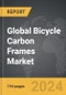 Bicycle Carbon Frames: Global Strategic Business Report - Product Image