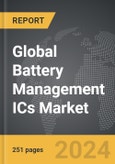 Battery Management ICs - Global Strategic Business Report- Product Image