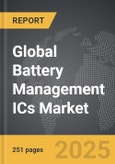 Battery Management ICs - Global Strategic Business Report- Product Image