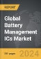 Battery Management ICs - Global Strategic Business Report - Product Image
