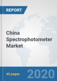 China Spectrophotometer Market: Prospects, Trends Analysis, Market Size and Forecasts up to 2025- Product Image