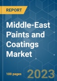Middle-East Paints and Coatings Market - Growth, Trends, COVID-19 Impact, and Forecasts (2023-2028)- Product Image