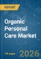 Organic Personal Care - Market Share Analysis, Industry Trends & Statistics, Growth Forecasts (2026-2031) - Product Thumbnail Image