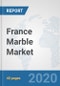France Marble Market: Prospects, Trends Analysis, Market Size and Forecasts up to 2025 - Product Thumbnail Image