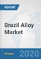 Brazil Alloy Market: Prospects, Trends Analysis, Market Size and Forecasts up to 2025 - Product Thumbnail Image