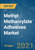 Methyl Methacrylate (MMA) Adhesives Market - Growth, Trends, COVID-19 Impact, and Forecasts (2021 - 2026)- Product Image