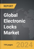 Electronic Locks - Global Strategic Business Report- Product Image