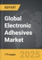 Electronic Adhesives - Global Strategic Business Report - Product Thumbnail Image