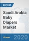 Saudi Arabia Baby Diapers Market: Prospects, Trends Analysis, Market Size and Forecasts up to 2025 - Product Thumbnail Image
