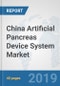 China Artificial Pancreas Device System Market: Prospects, Trends Analysis, Market Size and Forecasts up to 2025 - Product Thumbnail Image