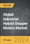 Industrial Hybrid Stepper Motors - Global Strategic Business Report - Product Image