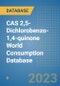CAS 2,5-Dichlorobenzo-1,4-quinone World Consumption Database - Product Image
