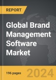 Brand Management Software - Global Strategic Business Report- Product Image