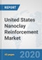 United States Nanoclay Reinforcement Market: Prospects, Trends Analysis, Market Size and Forecasts up to 2025 - Product Thumbnail Image