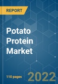 Potato Protein Market - Growth, Trends And Forecasts (2019 - 2024)- Product Image
