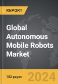 Autonomous Mobile Robots - Global Strategic Business Report- Product Image