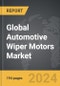 Automotive Wiper Motors - Global Strategic Business Report - Product Thumbnail Image