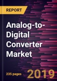 Analog-to-Digital Converter Market to 2027 - Global Analysis and Forecasts by Product Type; Resolution; Application- Product Image