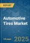 Automotive Tires Market - Growth, Trends, COVID-19 Impact, and Forecasts (2023-2028) - Product Thumbnail Image