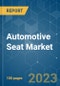 Automotive Seat Market - Growth, Trends, COVID-19 Impact and Forecast (2021 - 2026) - Product Image
