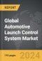Automotive Launch Control System - Global Strategic Business Report - Product Thumbnail Image