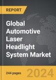 Automotive Laser Headlight System: Global Strategic Business Report- Product Image